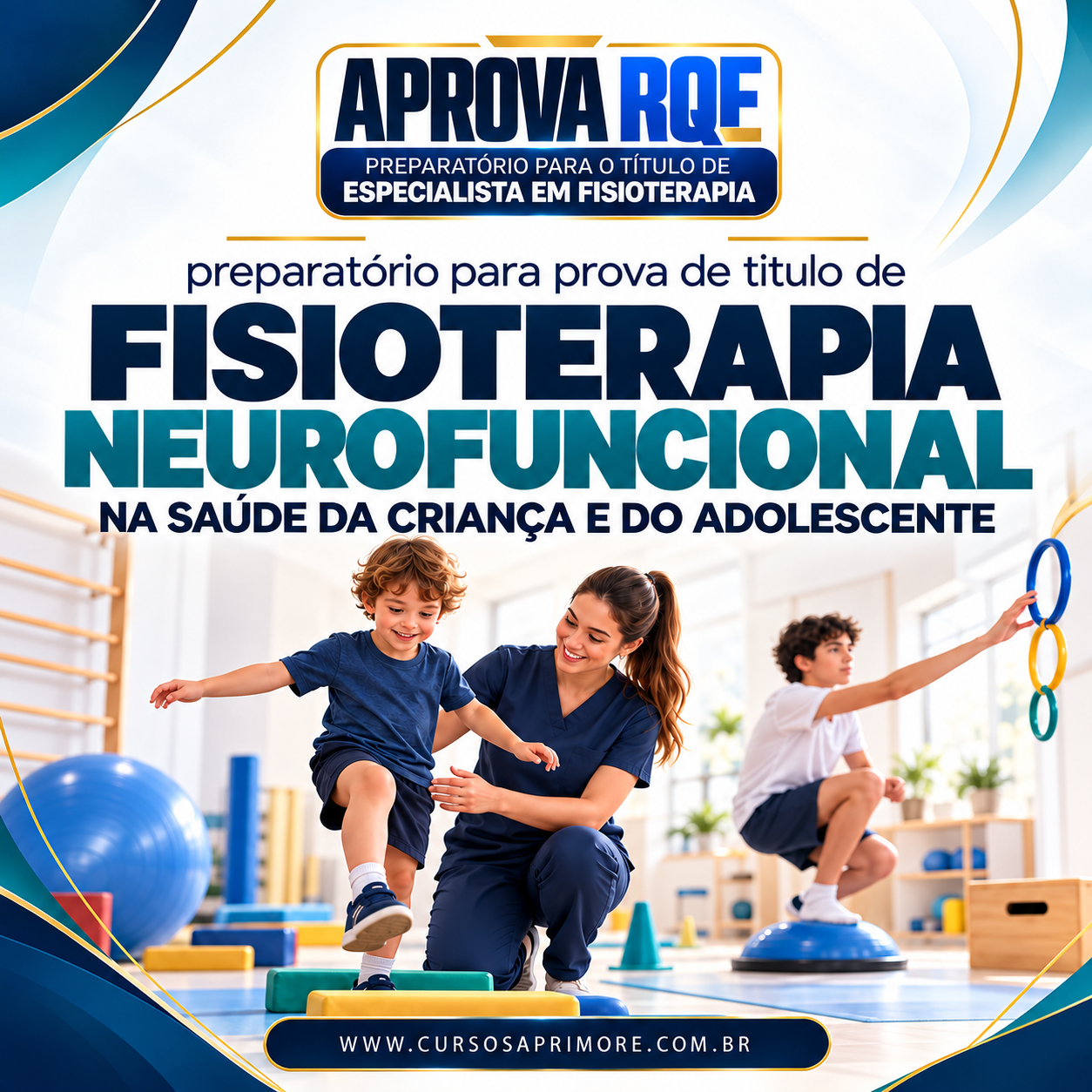 Banner do APROVA RQE para o preparatório em Fisioterapia Neurofuncional na Saúde da Criança e do Adolescente, com cena de fisioterapia pediátrica